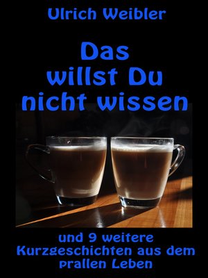 cover image of Das willst Du nicht wissen